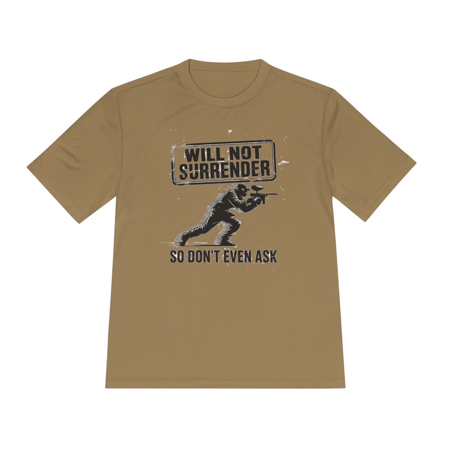 Never Surrender - Moisture Wicking Tee