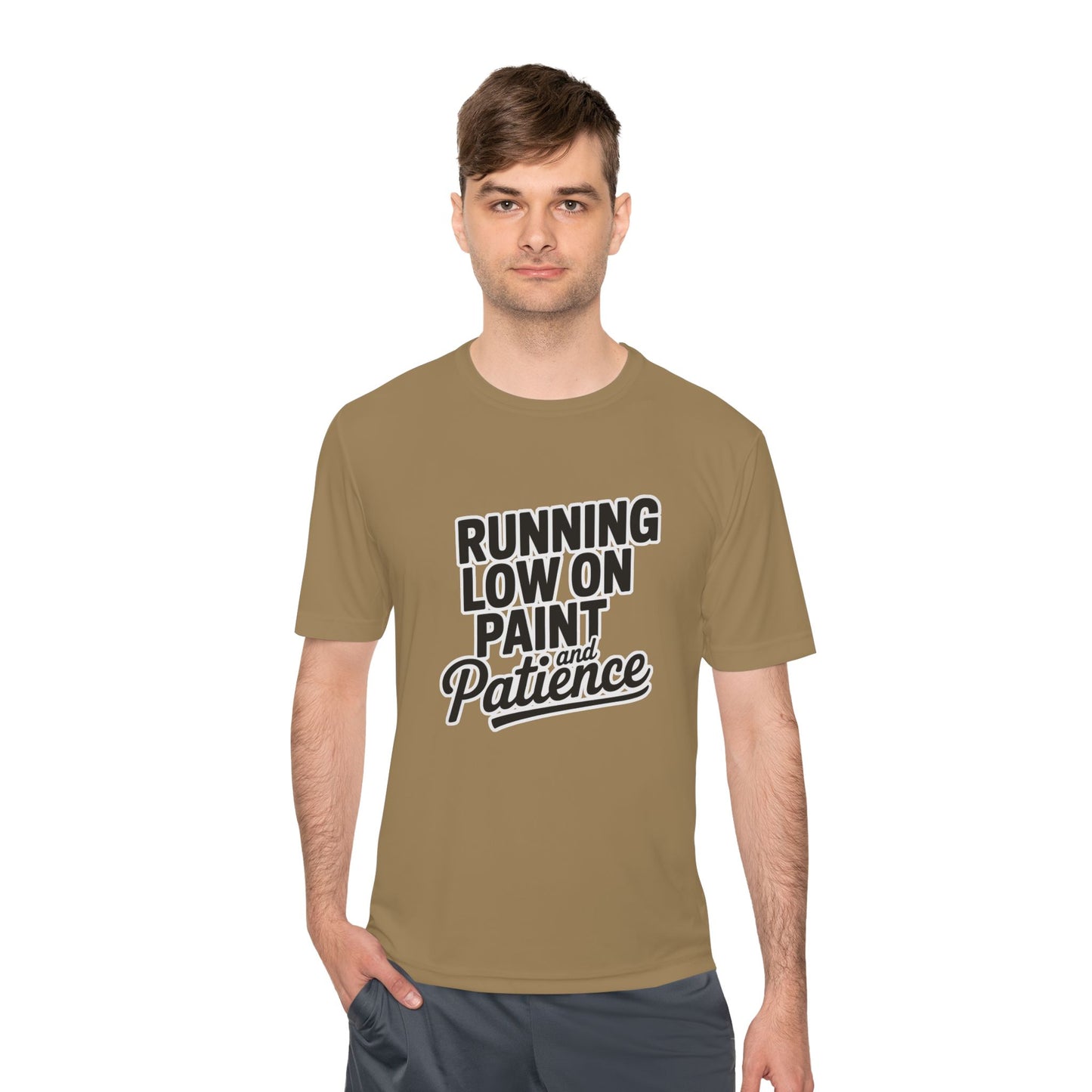 Running Low on Paint and Patience - Moisture Wicking Tee