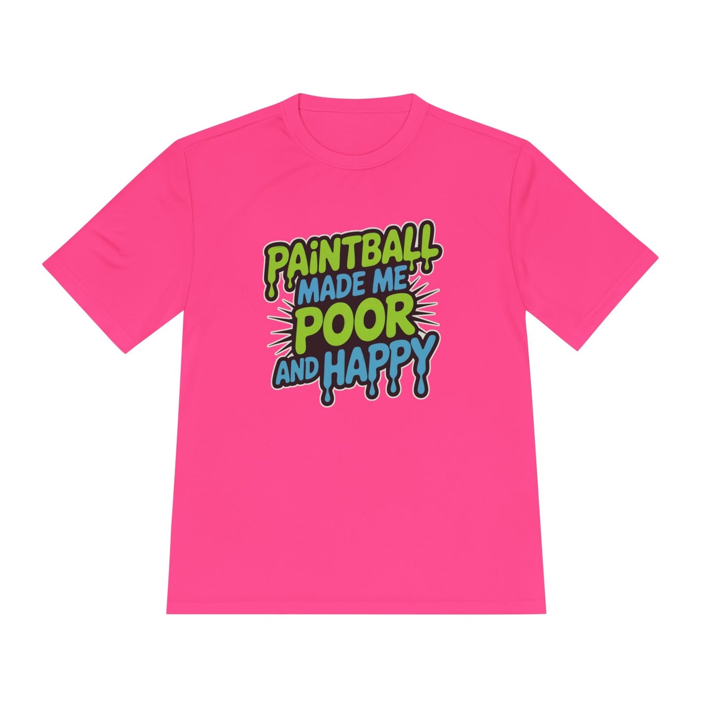 Poor and Happy - Moisture Wicking Tee
