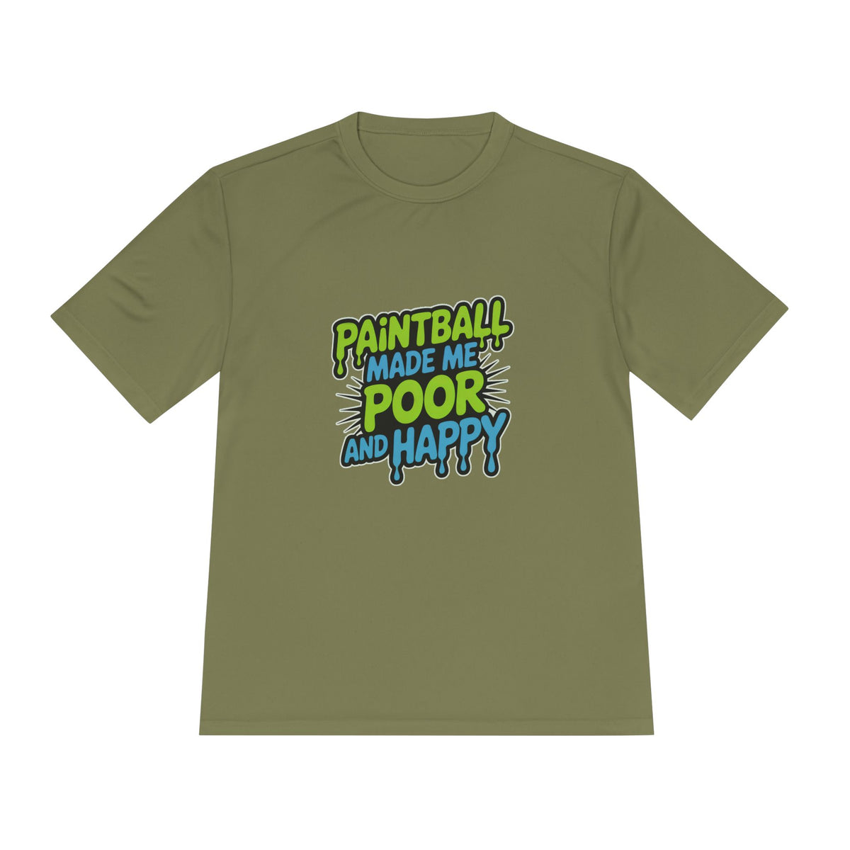 Poor and Happy - Moisture Wicking Tee