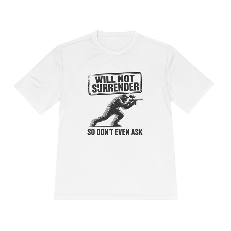 Never Surrender - Moisture Wicking Tee