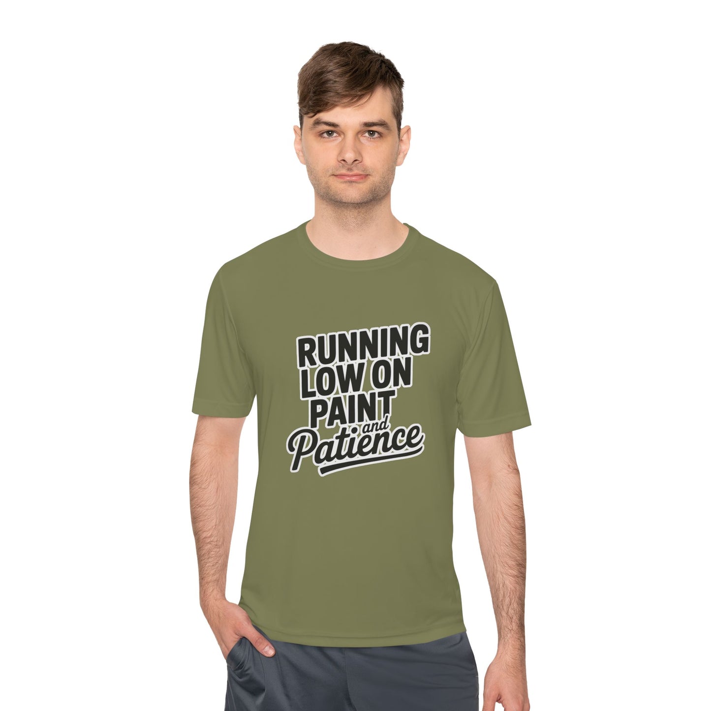 Running Low on Paint and Patience - Moisture Wicking Tee