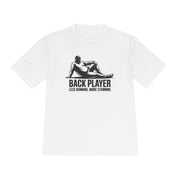 Less Running, More Stunning - Moisture Wicking Tee