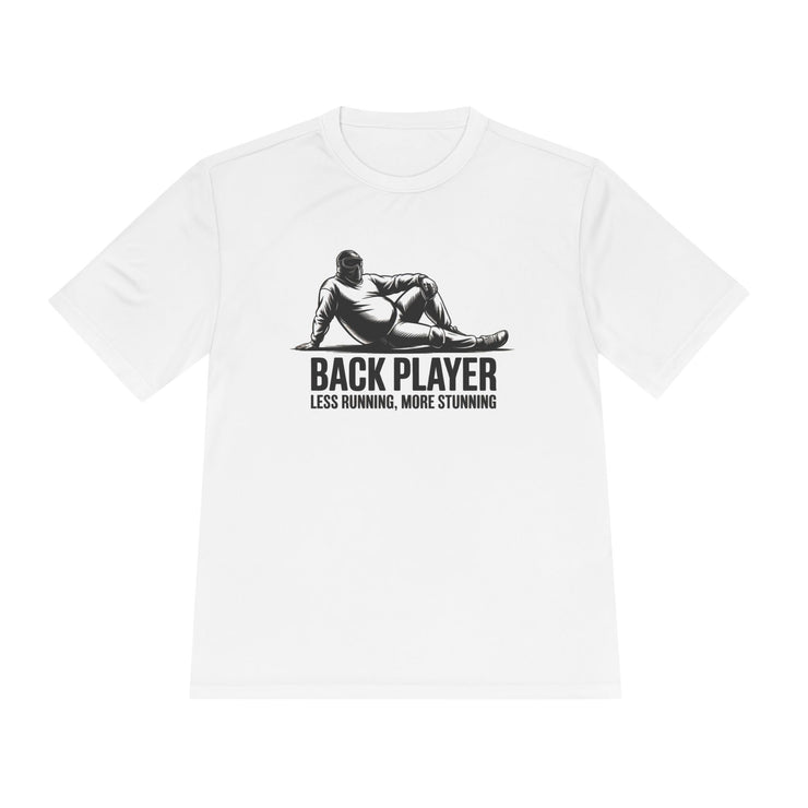 Less Running, More Stunning - Moisture Wicking Tee