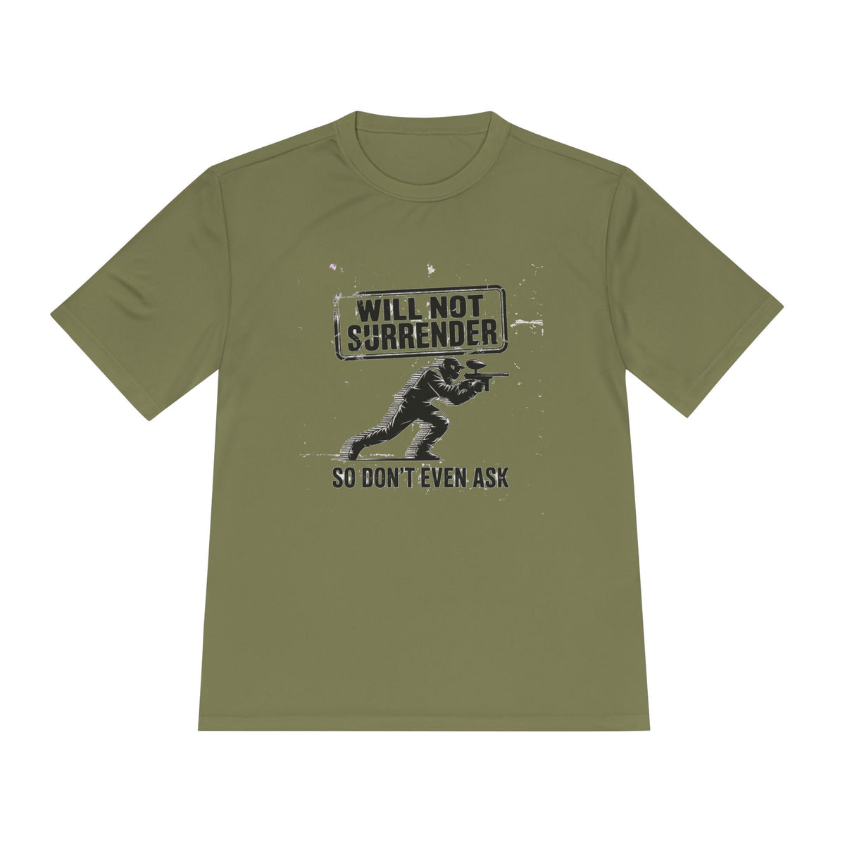 Never Surrender - Moisture Wicking Tee