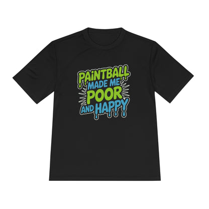 Poor and Happy - Moisture Wicking Tee