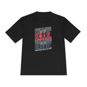 Kills and Credit - Moisture Wicking Sport Tee