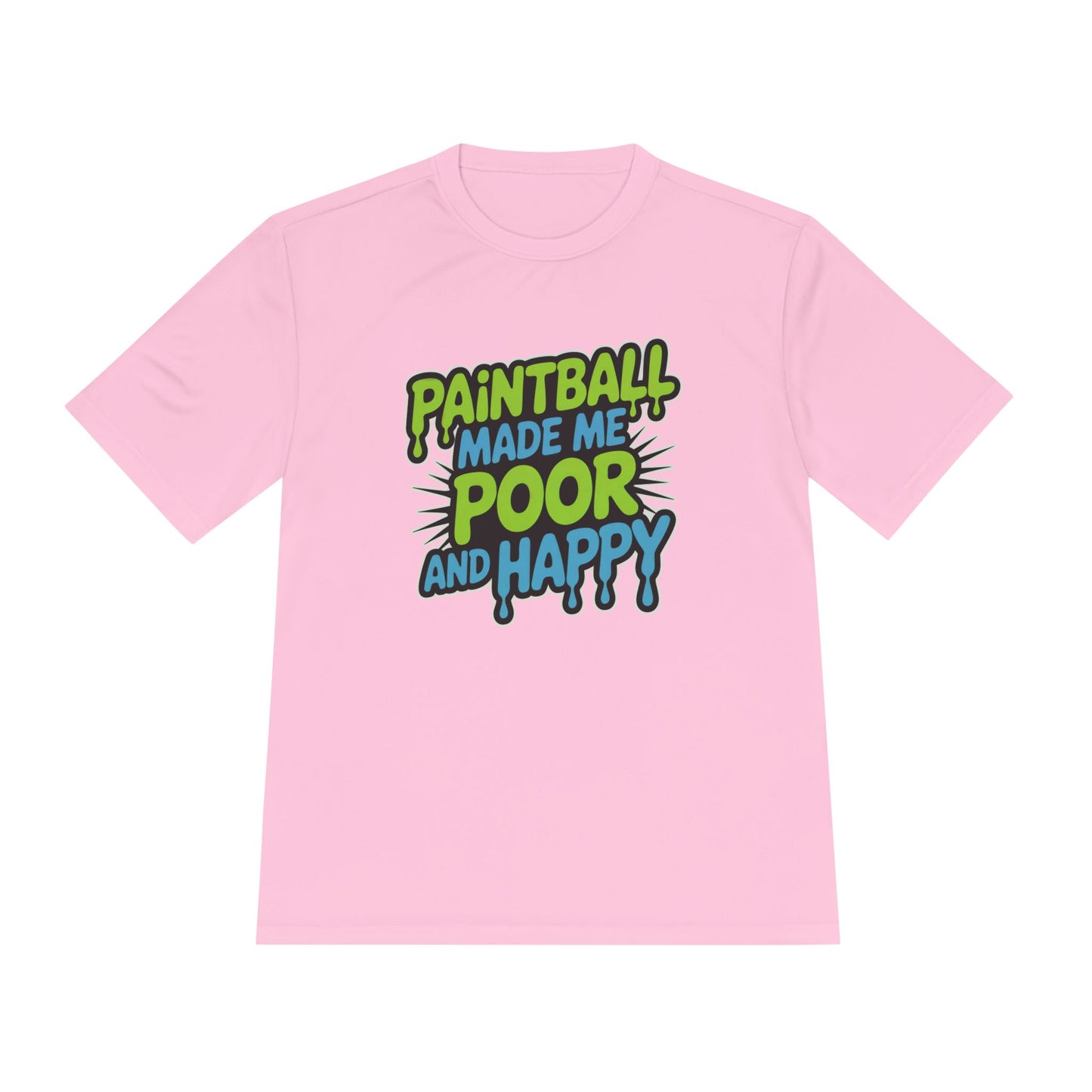 Poor and Happy - Moisture Wicking Tee