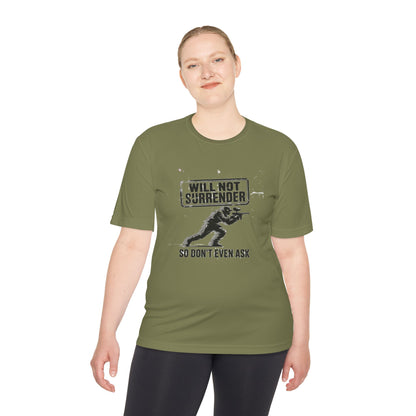 Never Surrender - Moisture Wicking Tee